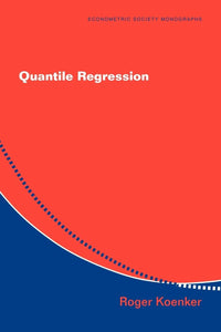 Quantile Regression (Econometric Society Monographs, Series Number 38) by Roger Koenker (Author)