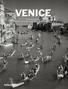 Venice by Piero Codato (Photographer), Massimo Venchierutti (Photographer)