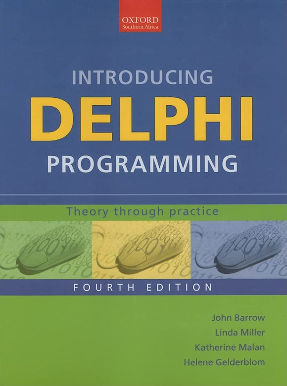 Introducing Delphi Programming: Theory through Practice (4th edition)