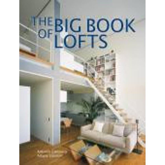 The Big Book Of Lofts by Antonio Corcuera