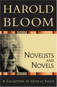 Novelists and Novels (Junior Drug Awareness) by Harold Bloom (Author)