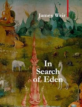 In Search of Eden by James Weir (Author)