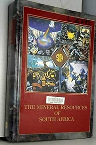 The mineral resources of South Africa edited by M.G.C. Wilson and C.R. Anhaeusser