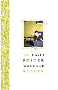 The David Foster Wallace Reader by David Foster Wallace (SECOND HAND)