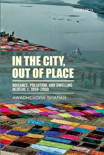In the City, Out of place by Awadhendra Sharan