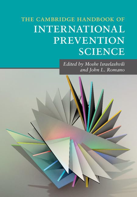 The Cambridge Handbook of International Prevention Science by