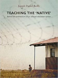 Teaching the "Native": Behind the Architecture of an Unequal Educational System by