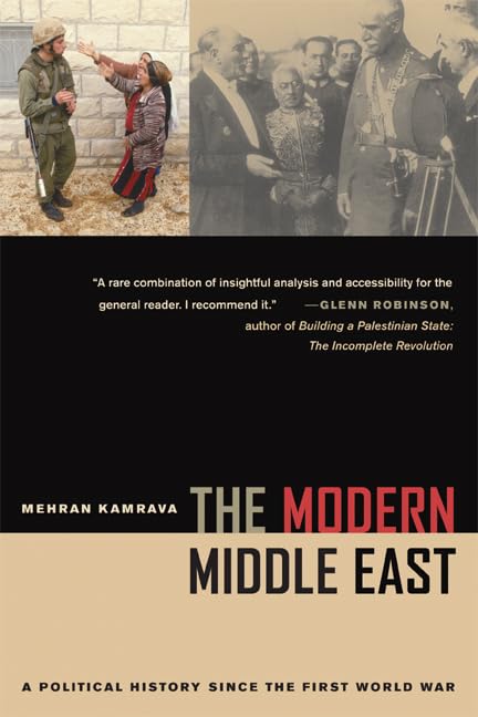 The Modern Middle East: A Political History since the First World War by Mehran Kamrava (Author)