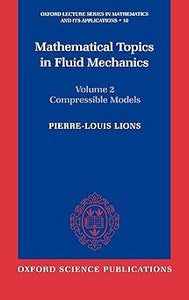 Volume 2: Compressible Models: 10 (Oxford Lecture Series in Mathematics and Its Applications)