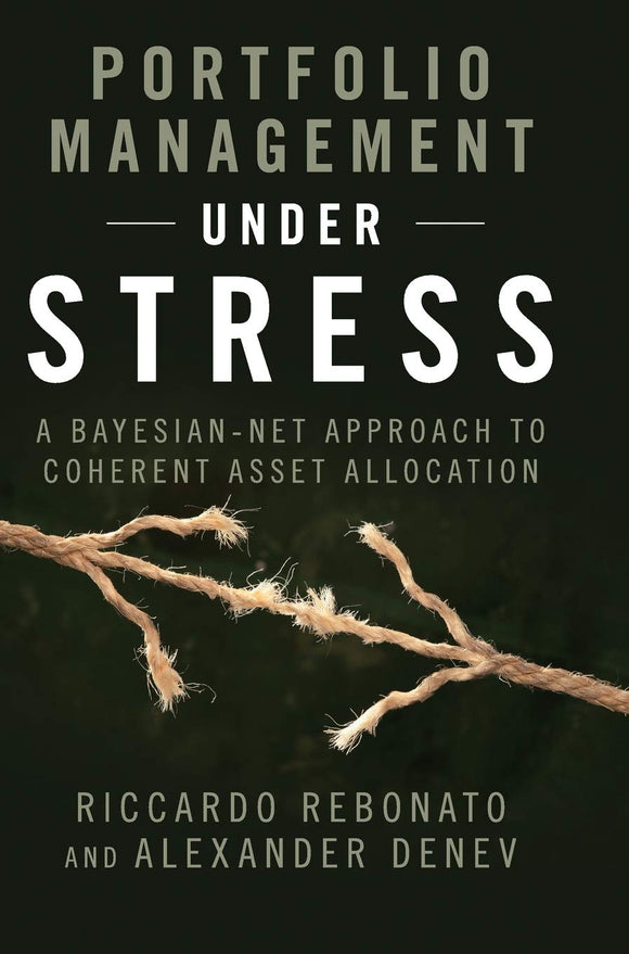 Portfolio Management under Stress by Rebonato, Riccardo