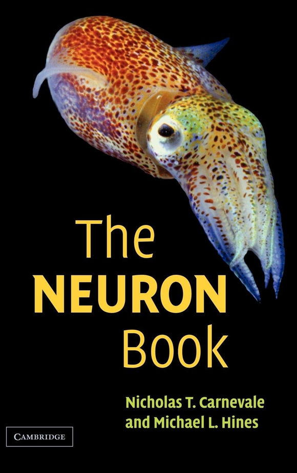 The NEURON Book by Nicholas T. Carnevale (Author), Michael L. Hines (Author)