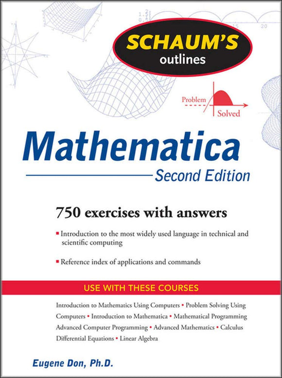 Schaum's Outline of Mathematica, 2ed by Eugene Don (Author)