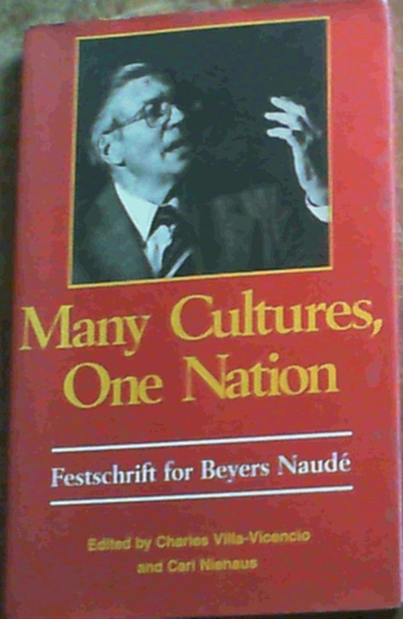 Many cultures, one nation: A festschrift for Beyers Naudé by Charles; Niehaus Villa-Vicencio (Author)