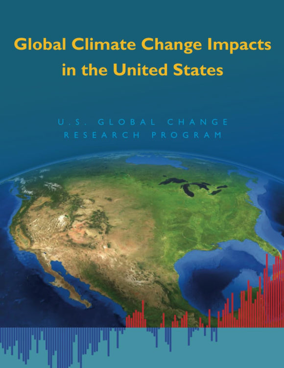 Global Climate Change Impacts US by Thomas R. Karl