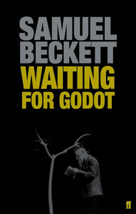 Waiting for Godot: A Tragicomedy in Two Acts  by Samuel Beckett (Author) {Excellent condition second hand} Previous owner's writer's escription