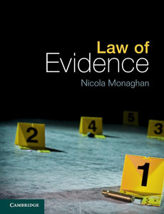 Law of Evidence :  Monaghan, Nicola
