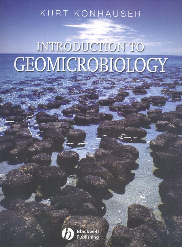 Introduction to Geomicrobiology by Kurt O. Konhauser (Author)