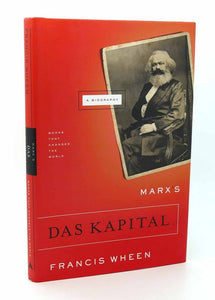 Marx's Das Kapital: A Biography by Francis Wheen (Author)