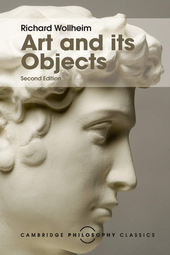 Art and its Objects by Wollheim, Richard