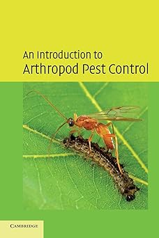 An Introduction to Arthropod Pest Control  by J. R. M. Thacker (Author)