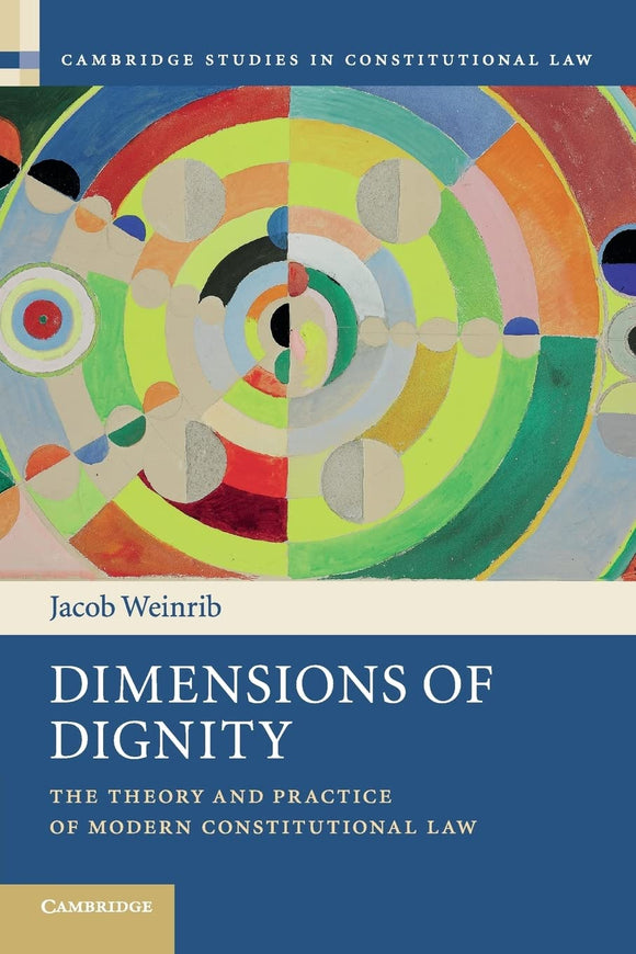 Dimensions of Dignity by Weinrib, Jacob