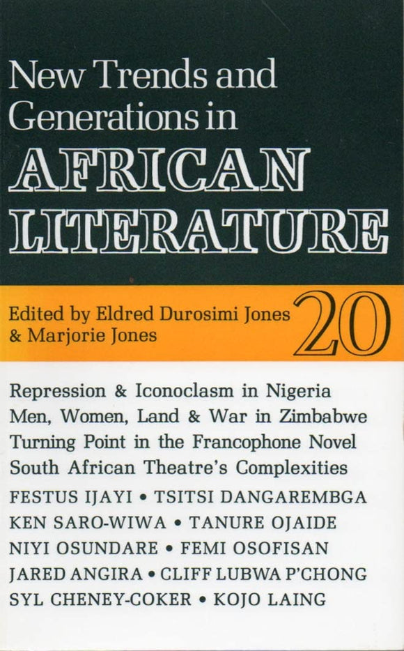 ALT 20 New Trends and Generations in African Literature by Marjorie Jones (Author), Eldred Jones (Editor)