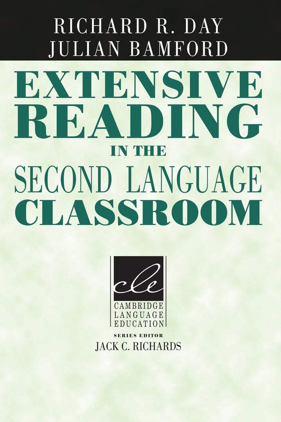 Extensive Reading in the Second Language Classroom by Richard R. Day