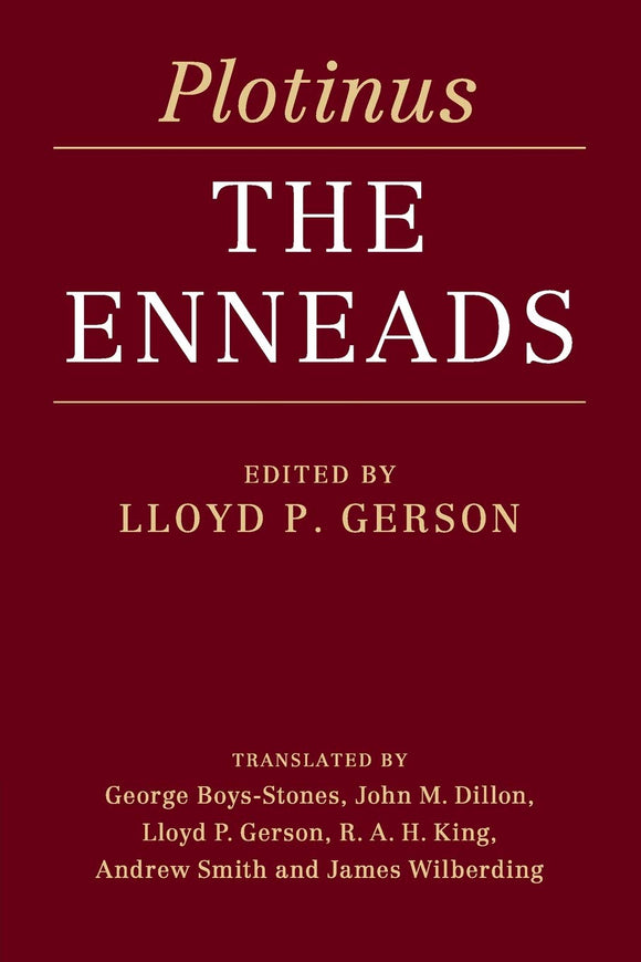 Plotinus: The Enneads by Lloyd P. Gerson