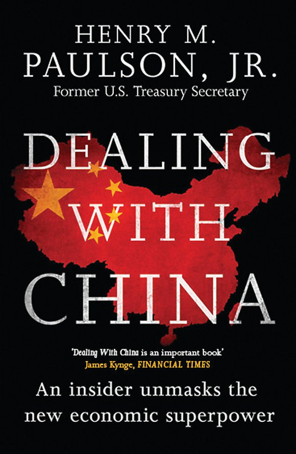 Dealing with China by Hank Paulson (Author)