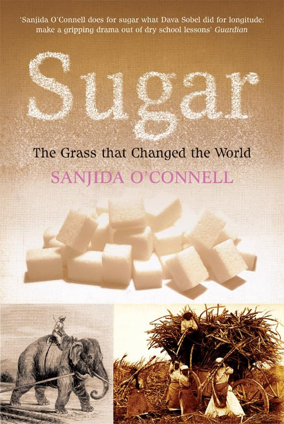 Sugar  by Sanjida O'Connell (Author)