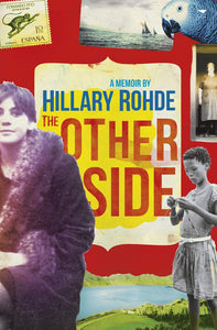 The Other Side: A Memoir by Hillary Rohde