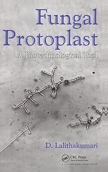 Fungal Protoplast by  D Lalithakumari