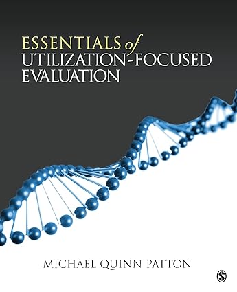 Essentials of Utilization-Focused Evaluation by Michael Quinn Patton