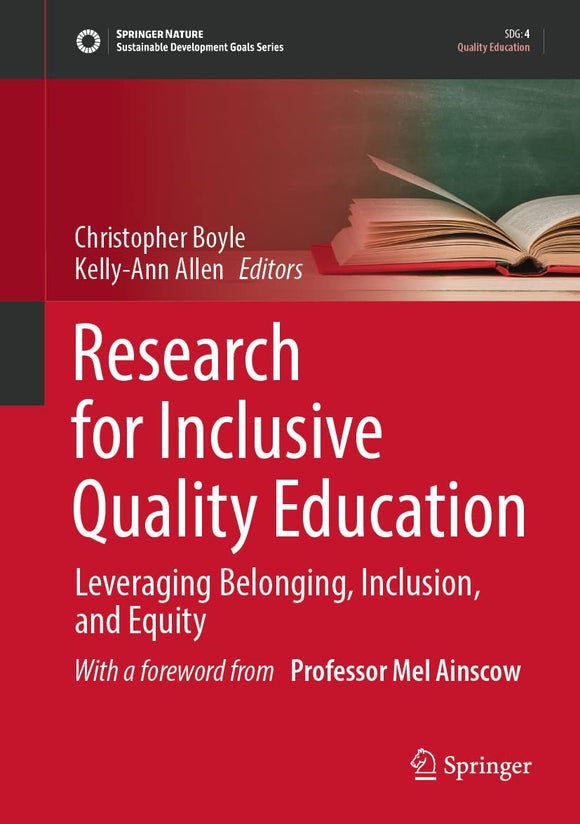 Research for Inclusive Quality Education: Leveraging Belonging, Inclusion, and Equity  by Christopher Boyle, Kelly-Ann Allen