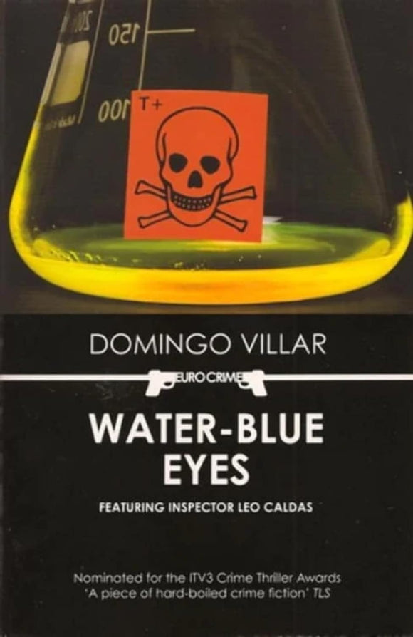 Water-Blue Eyes by Domingo Villar (Author), Martin Schifino (Author)