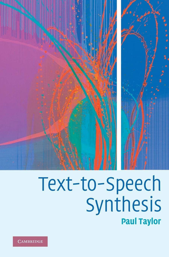 Text-to-Speech Synthesis 1st Edition by Paul Taylor (Author)