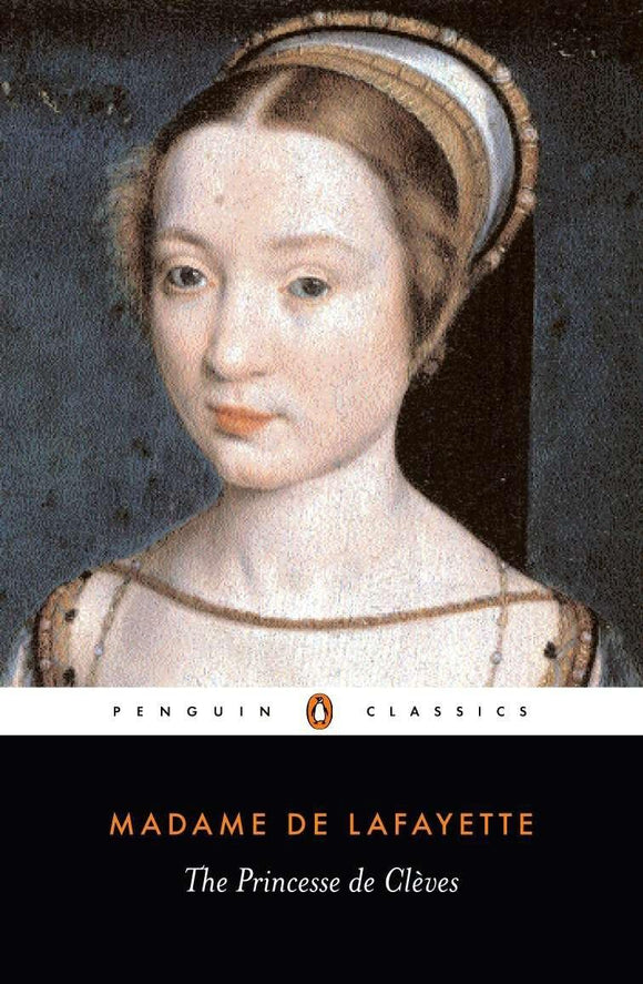 The Princesse de Cleves by Madame de Lafayette (Author), Robin Buss (Editor, Translator, Introduction)