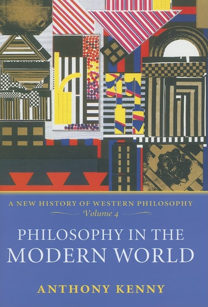 Philosophy in the Modern World by Anthony Kenny (Author) – I H Pentz ...