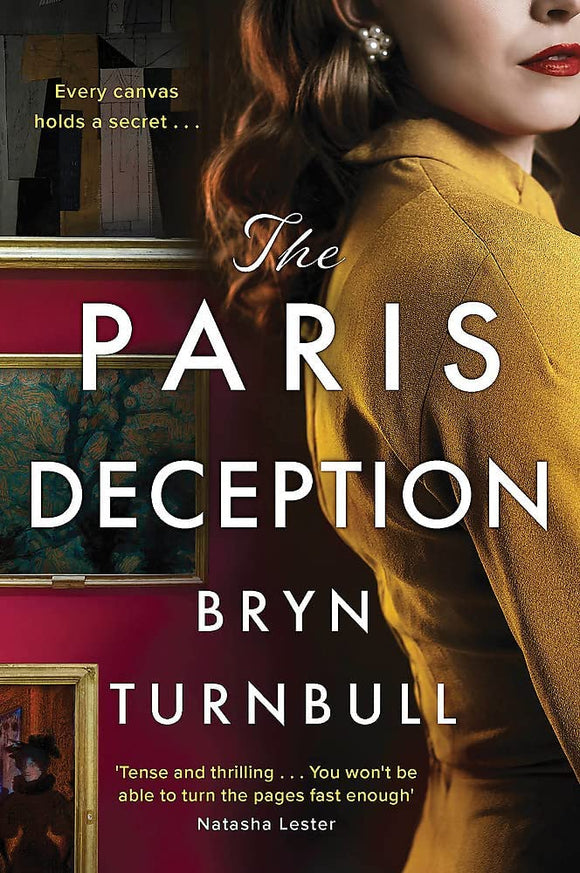 The Paris Deception: A breathtaking novel of love and courage set in wartime Paris by Bryn TurnBull