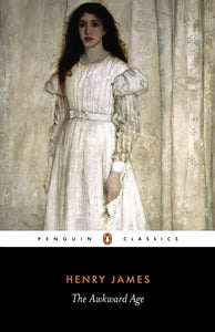 The Awkward Age by Henry James