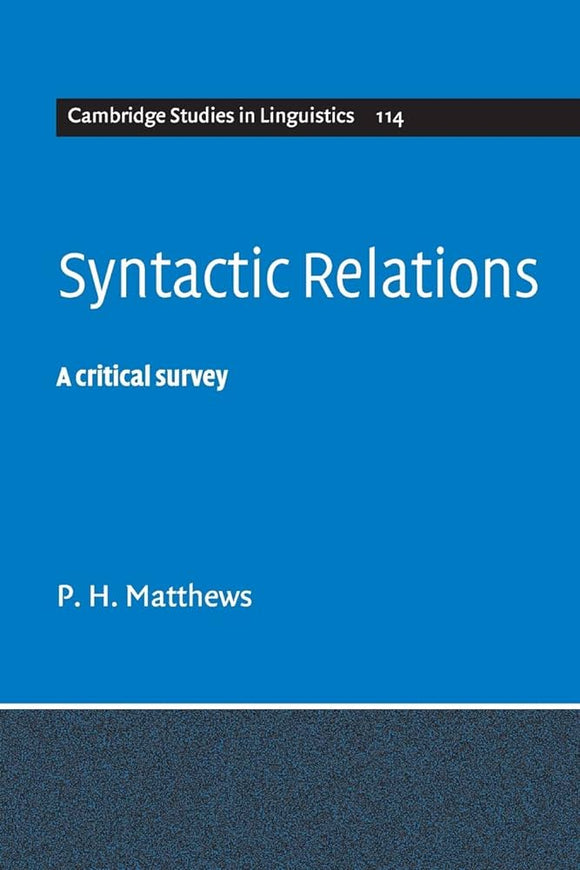 Syntactic Relations by Matthews, P. H.