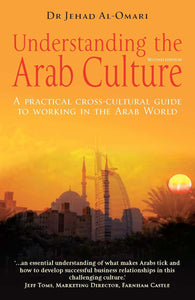Understanding the Arab Culture, 2nd Edition by Jehad Al-Omari (Author)