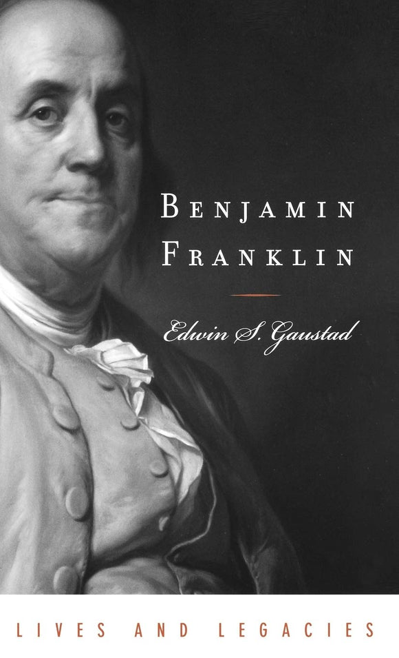 Benjamin Franklin by Edwin S. Gaustad (Author)