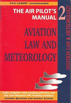 Aviation Law and Meteorology: v. 2 (Air Pilot's Manual) by Trevor Thom, Peter Godwin