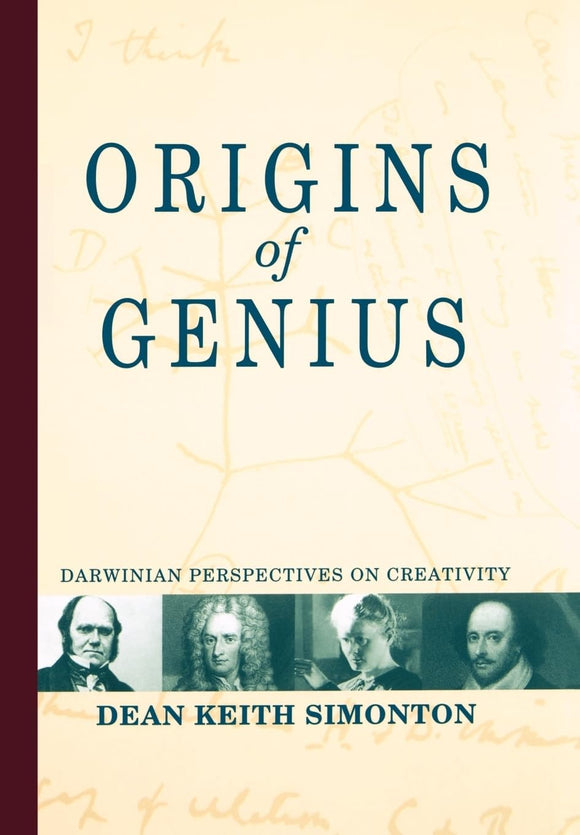 Origins of Genius: Darwinian Perspectives on Creativity by Dean Keith Simonton (Author)
