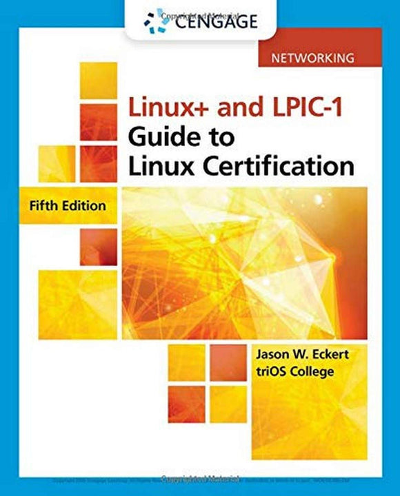 Linux+ and LPIC-1 Guide to Linux Certification by Jason Eckert (Author)