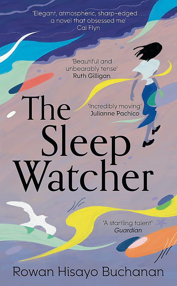 The Sleep Watcher by Rowan Hisayo Buchanan