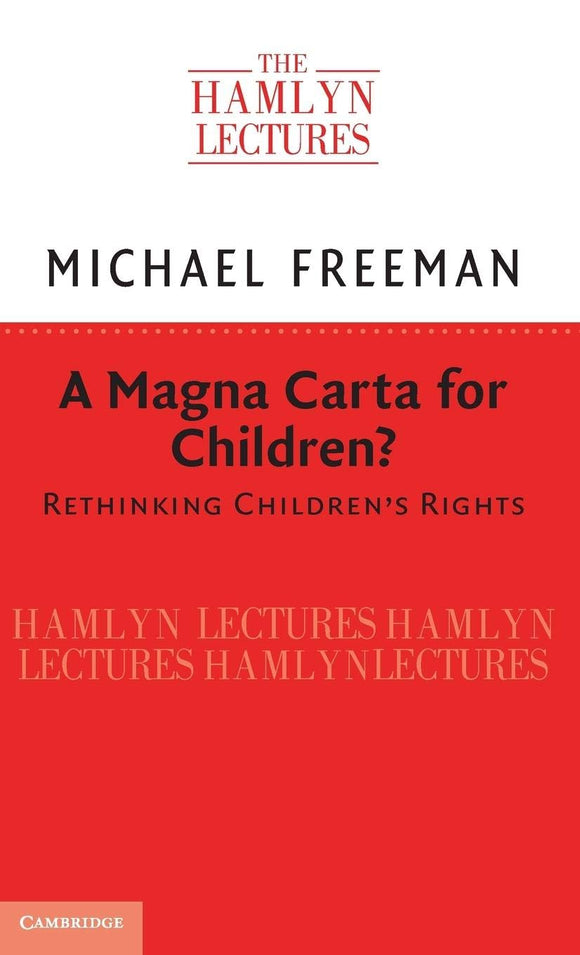 A Magna Carta for Children? by Michael Freeman (Author)