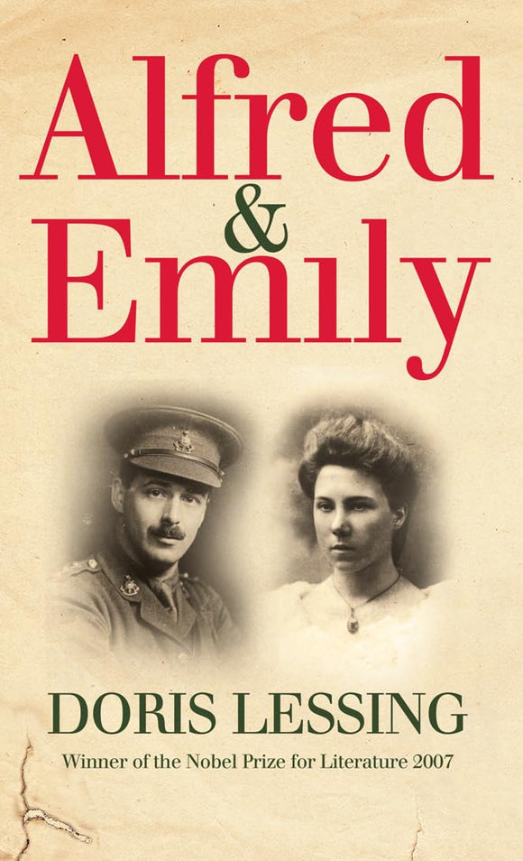 Alfred and Emily by Doris Lessing (Author)