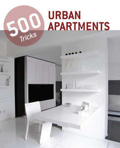 Urban Apartments: 500 Tricks